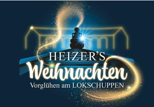 Vom 15. bis 18. Dezember 2022 findet Heizers Weihnachten im Lokschuppen Bebra statt.