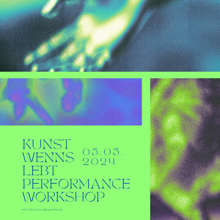 Performance-Einführungs-Workshop: KUNST, WENNS LEBT [Copyright: ]
