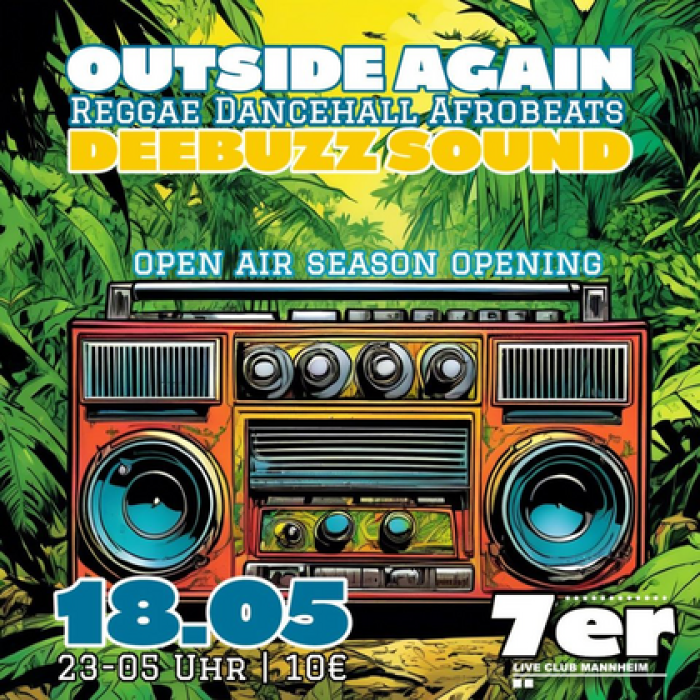 Outside Again - Reggae, Dancehall, Afrobeats OPEN AIR SEASON OPENING [Copyright: ]